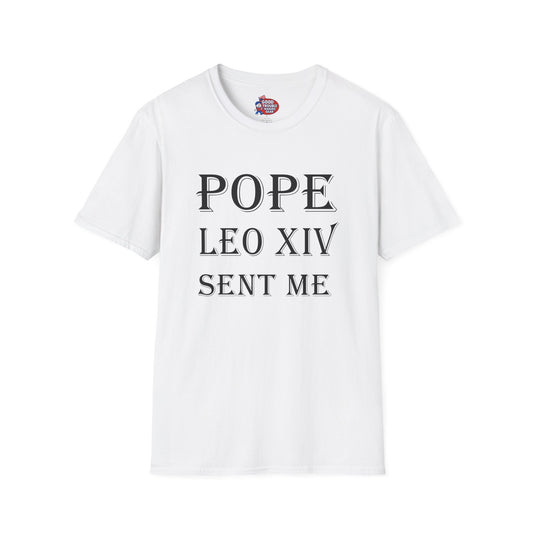 Pope Leo XIV Sent Me T-Shirt
