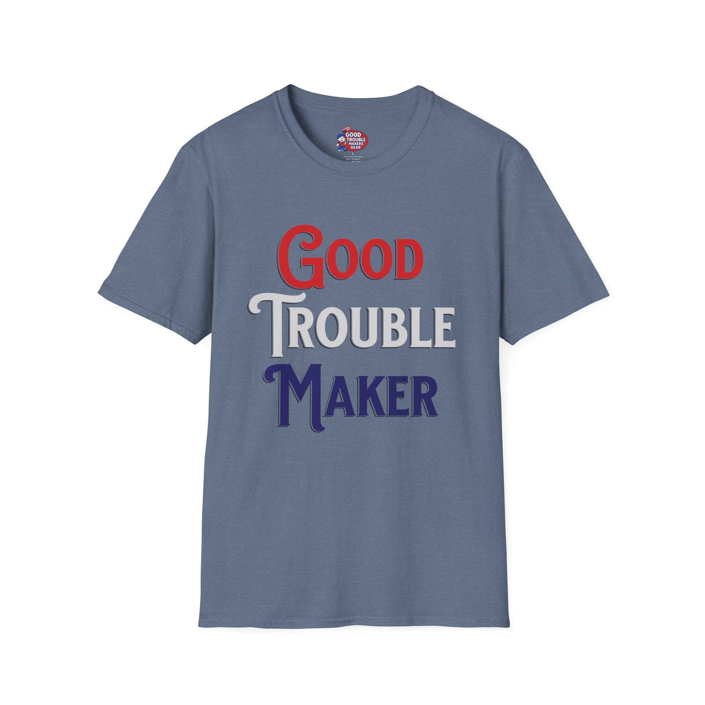 Good Trouble Maker V3 T-Shirt