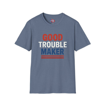 Good Trouble Maker V2 T-Shirt