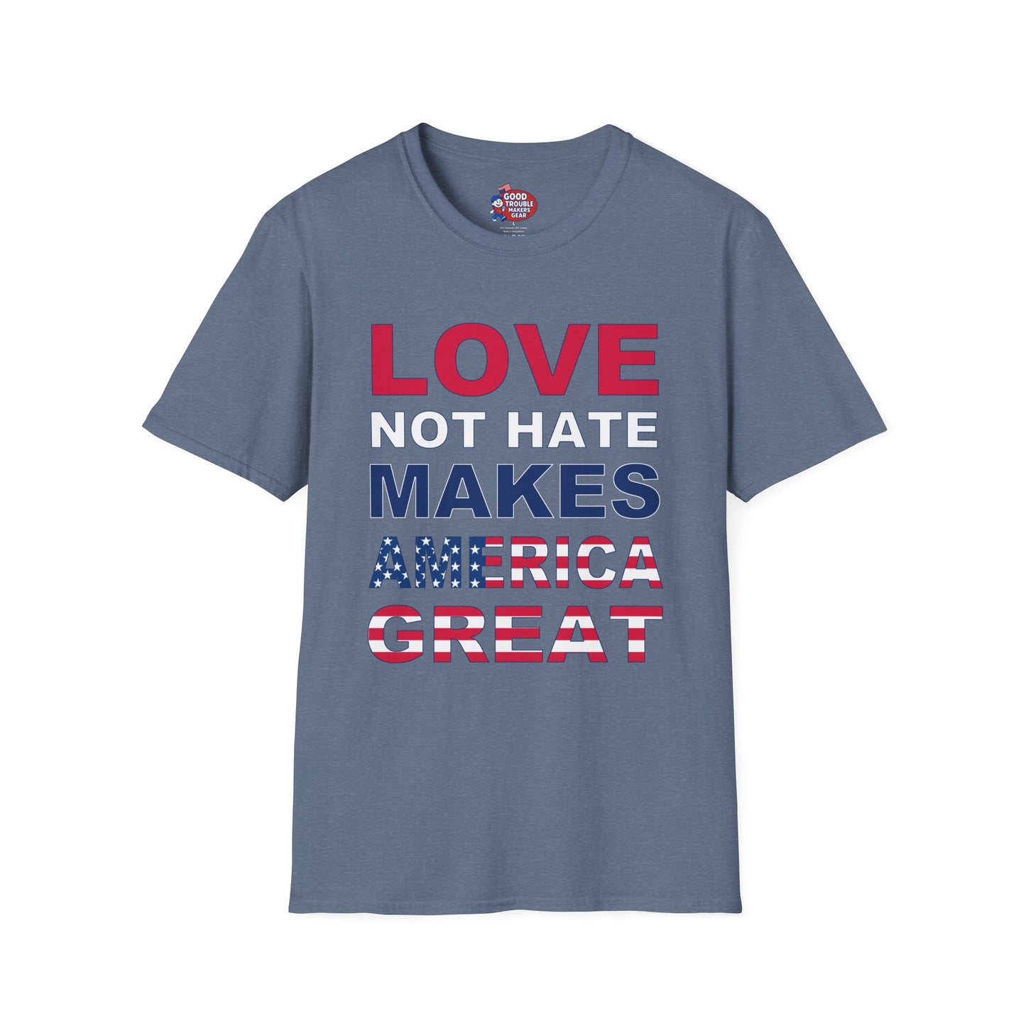 Patriotic Love Not Hate T-Shirt