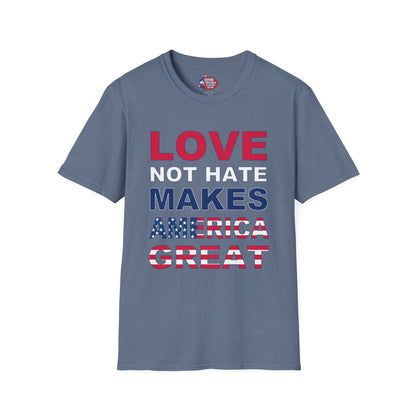 Patriotic Love Not Hate T-Shirt