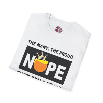 NOPE - The Many, The Proud, The Millions No Kings T-Shirt