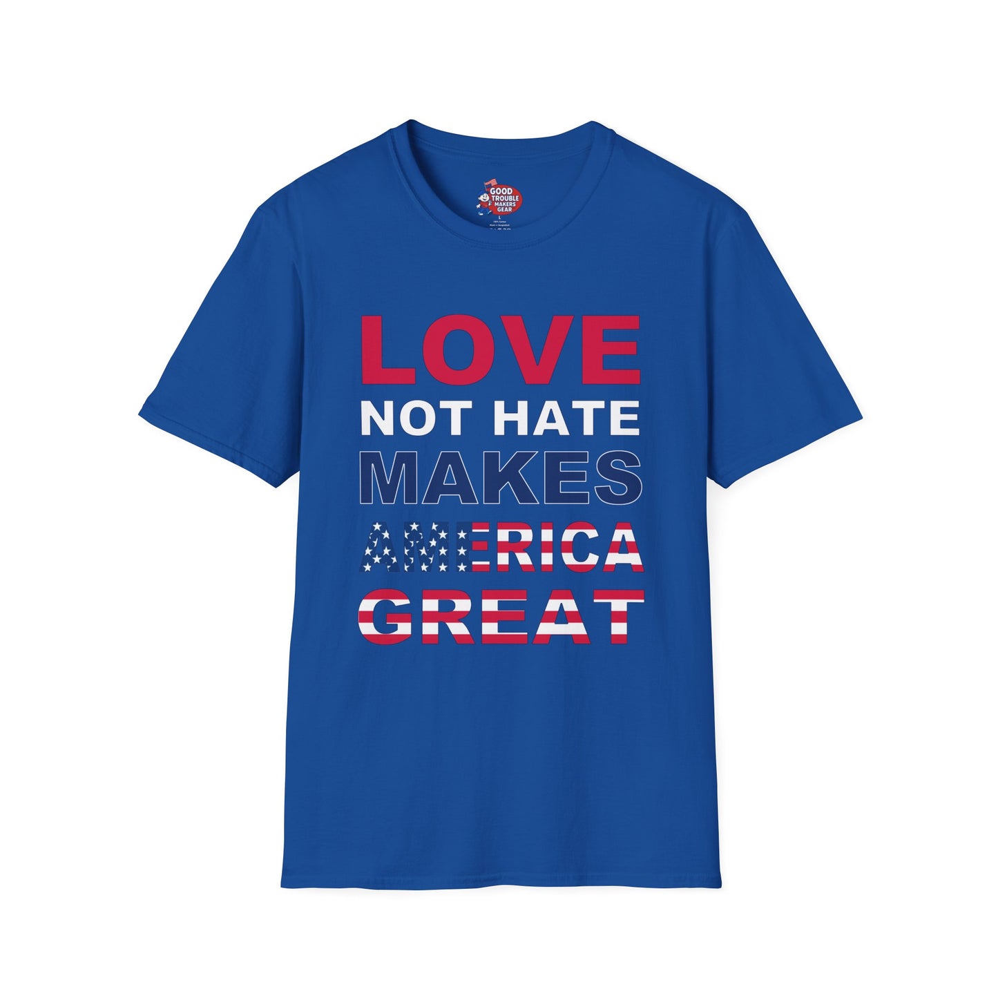 Patriotic Love Not Hate T-Shirt