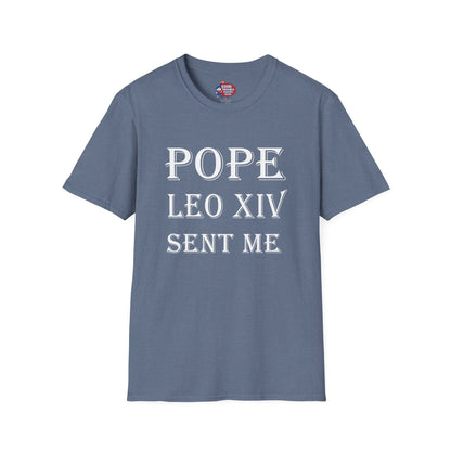 Pope Leo XIV Sent Me T-Shirt