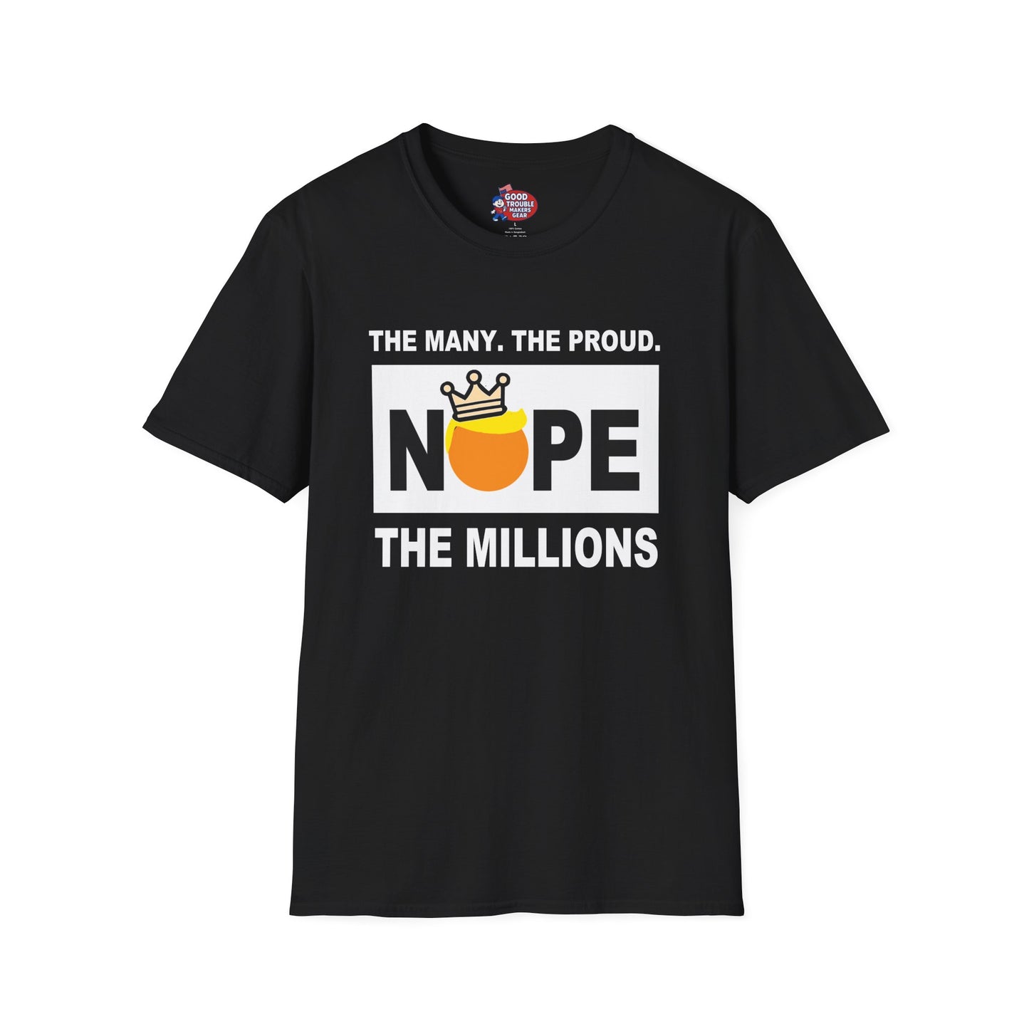 NOPE - The Many, The Proud, The Millions No Kings T-Shirt