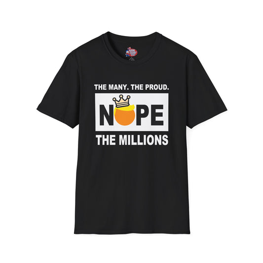 NOPE - The Many, The Proud, The Millions No Kings T-Shirt