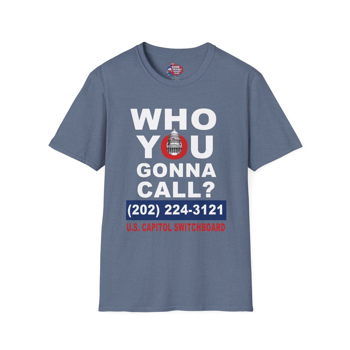 Who You Gonna Call US Capitol Switchboard T-Shirt