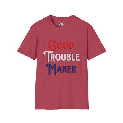 Good Trouble Maker V3 T-Shirt