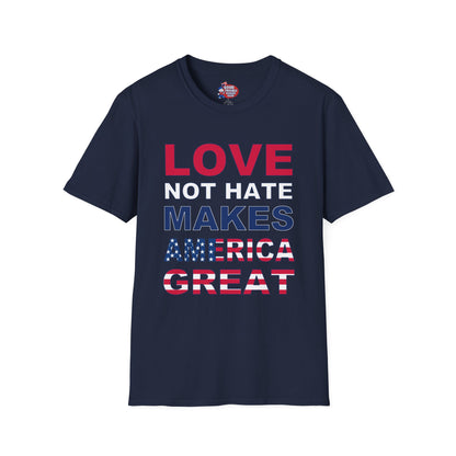 Patriotic Love Not Hate T-Shirt