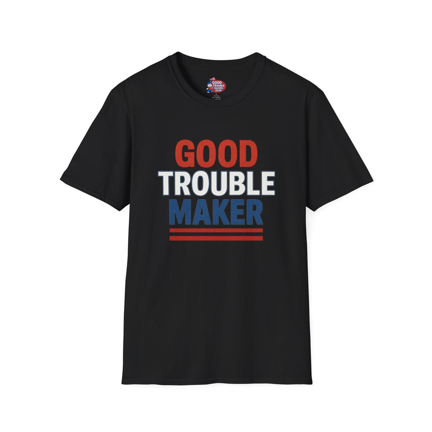 Good Trouble Maker V2 T-Shirt