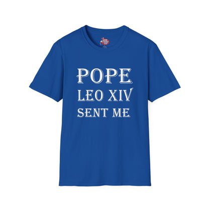 Pope Leo XIV Sent Me T-Shirt
