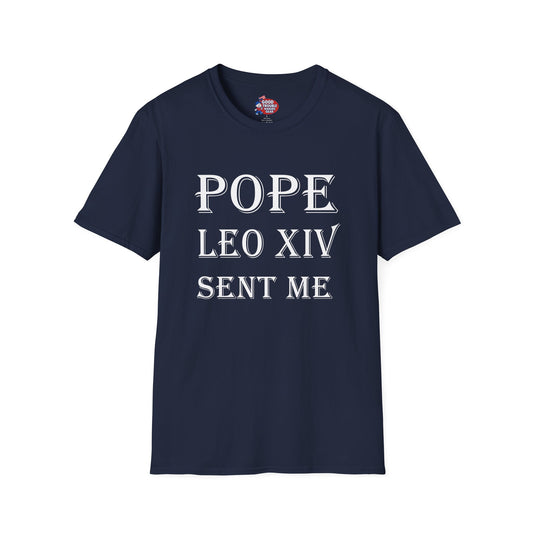 Pope Leo XIV Sent Me T-Shirt