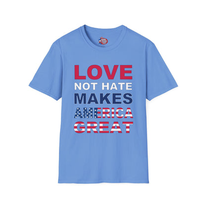 Patriotic Love Not Hate T-Shirt