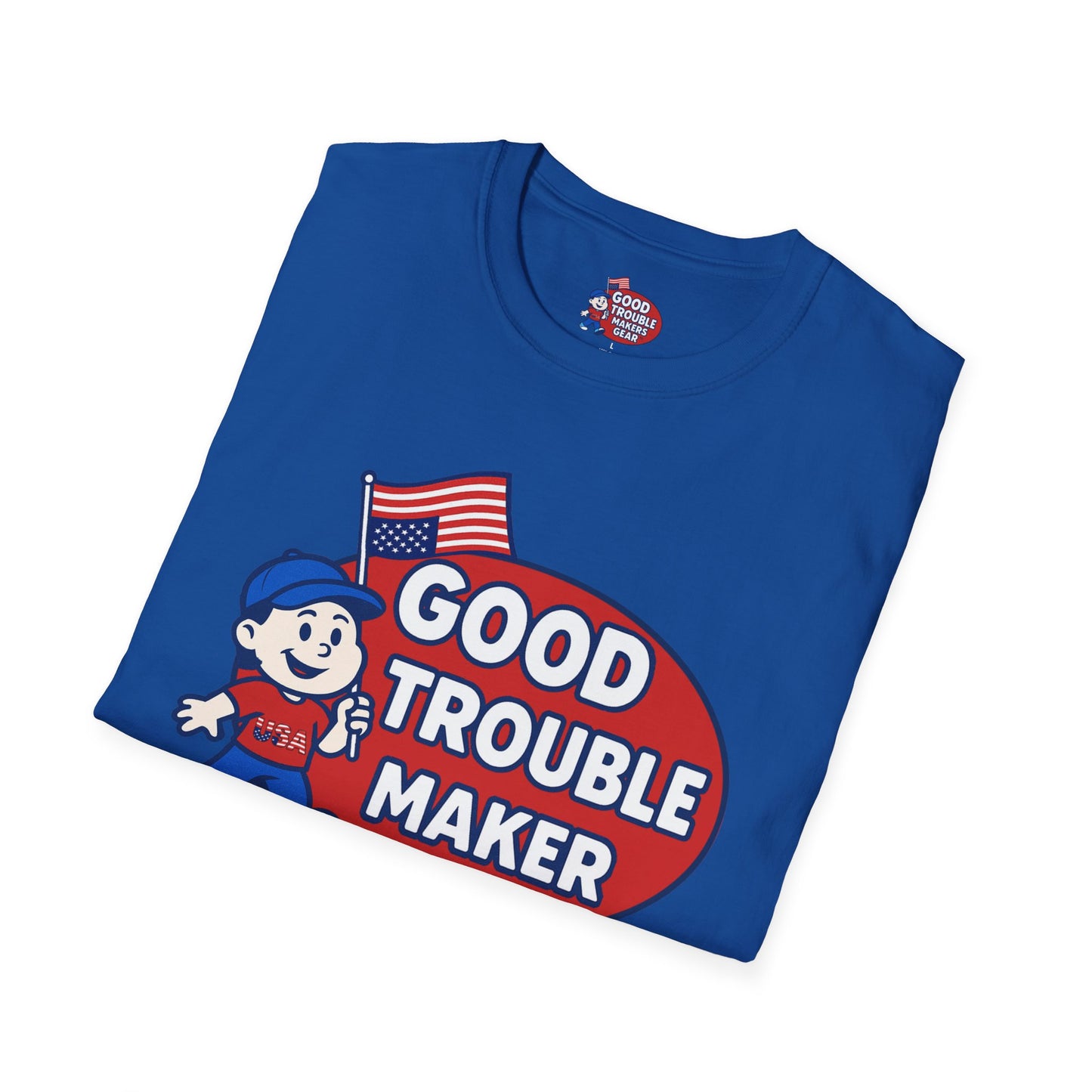 Good Trouble Maker V1 T-Shirt