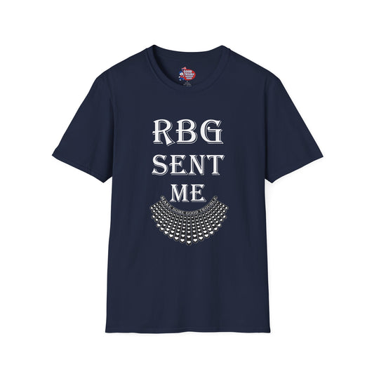 RBG Sent Me T-Shirt