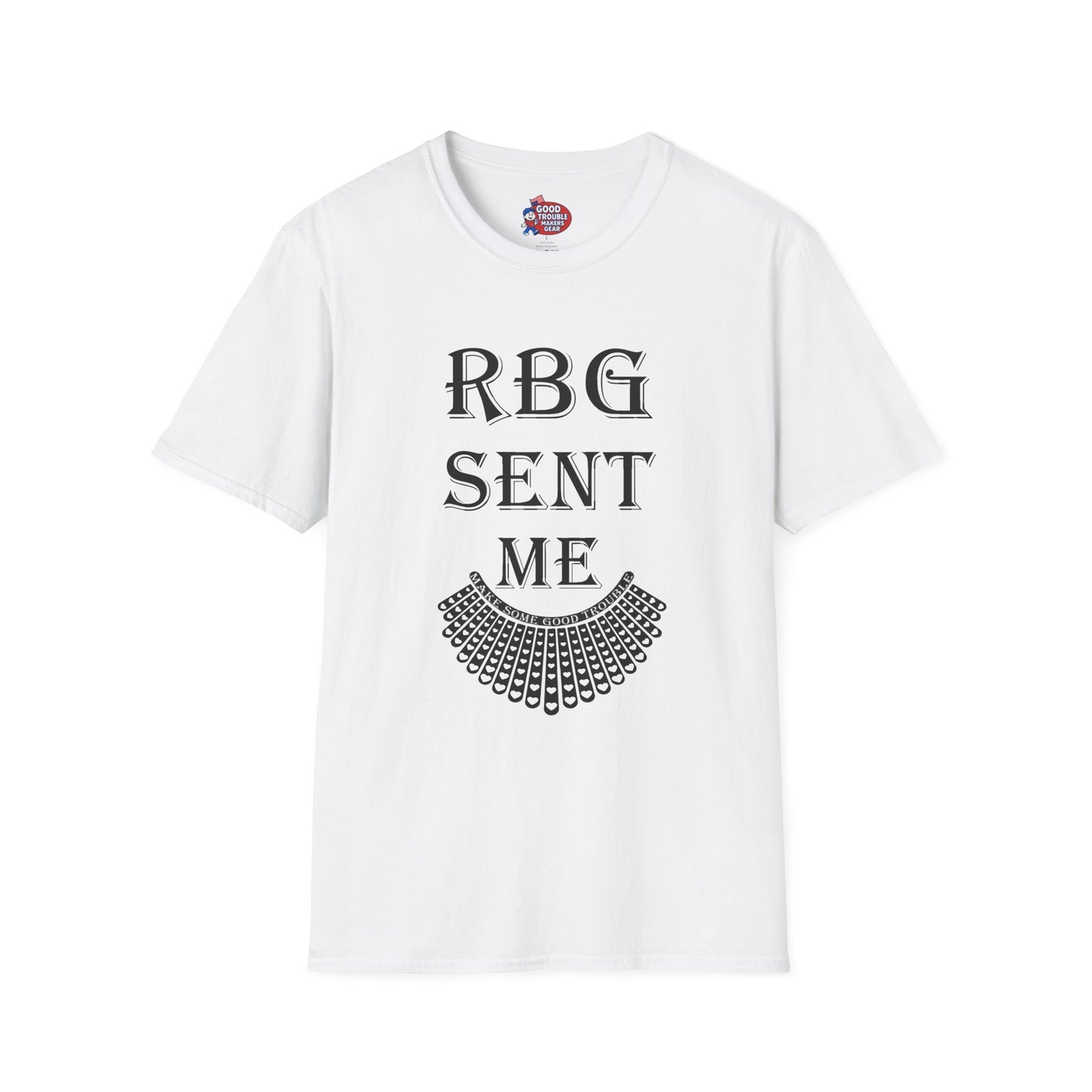 RBG Sent Me T-Shirt