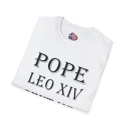 Pope Leo XIV Sent Me T-Shirt