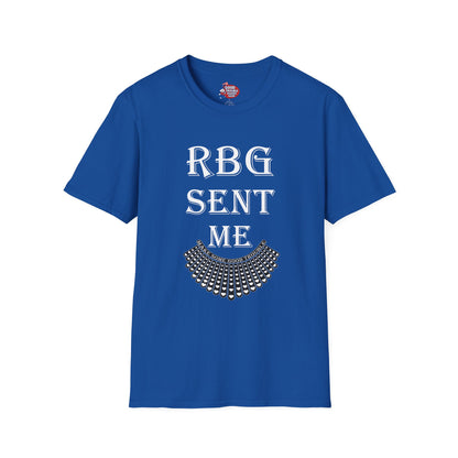 RBG Sent Me T-Shirt