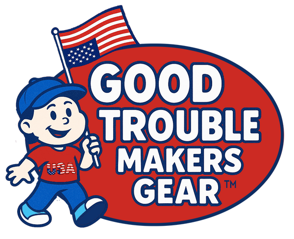 Good Trouble Makers Gear